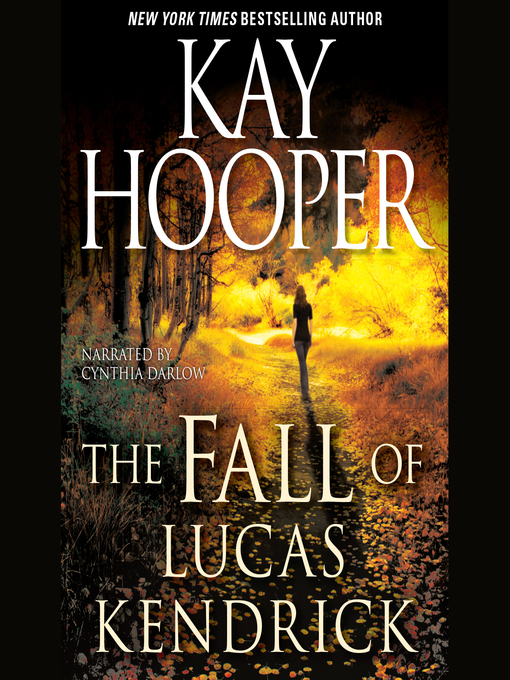 Title details for The Fall of Lucas Kendrick by Kay Hooper - Available